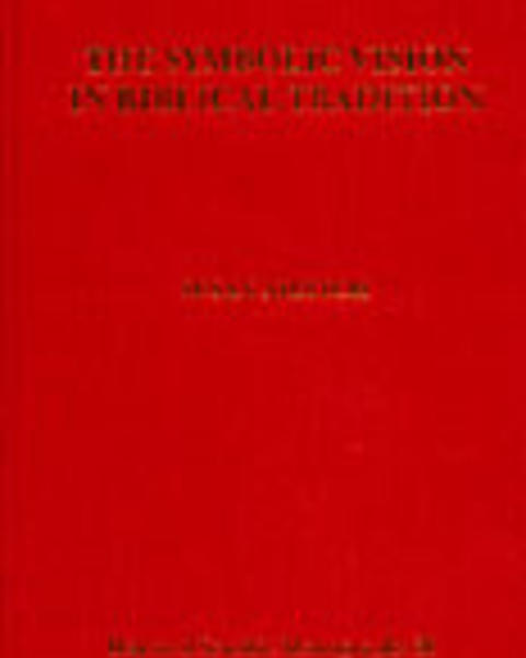 <p>The Symbolic Vision in Biblical Tradition</p>