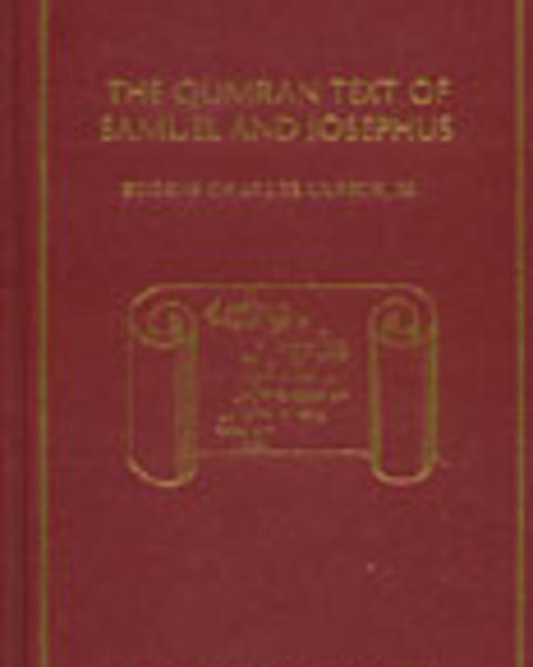 <p>The Qumran Text of Samuel and Josephus</p>